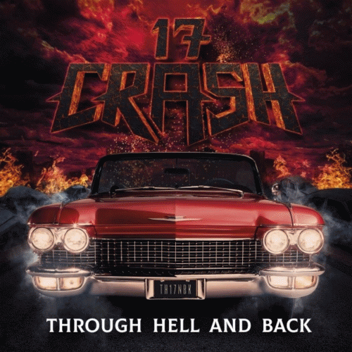 17 Crash : Through Hell and Back
